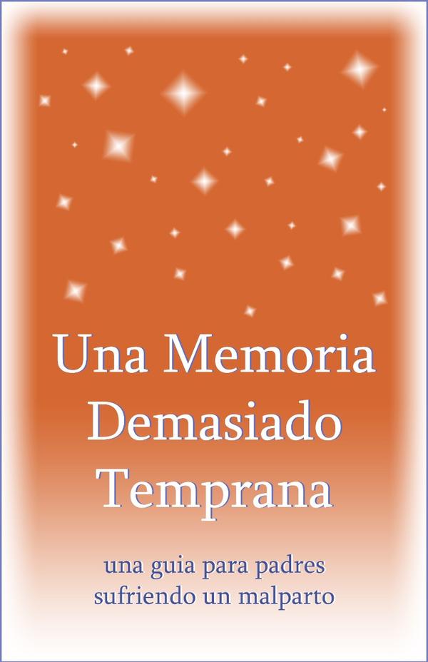 Too Soon a Memory - Spanish Edition